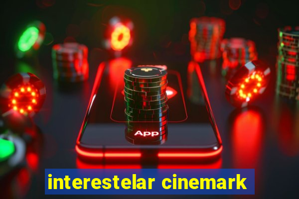 interestelar cinemark